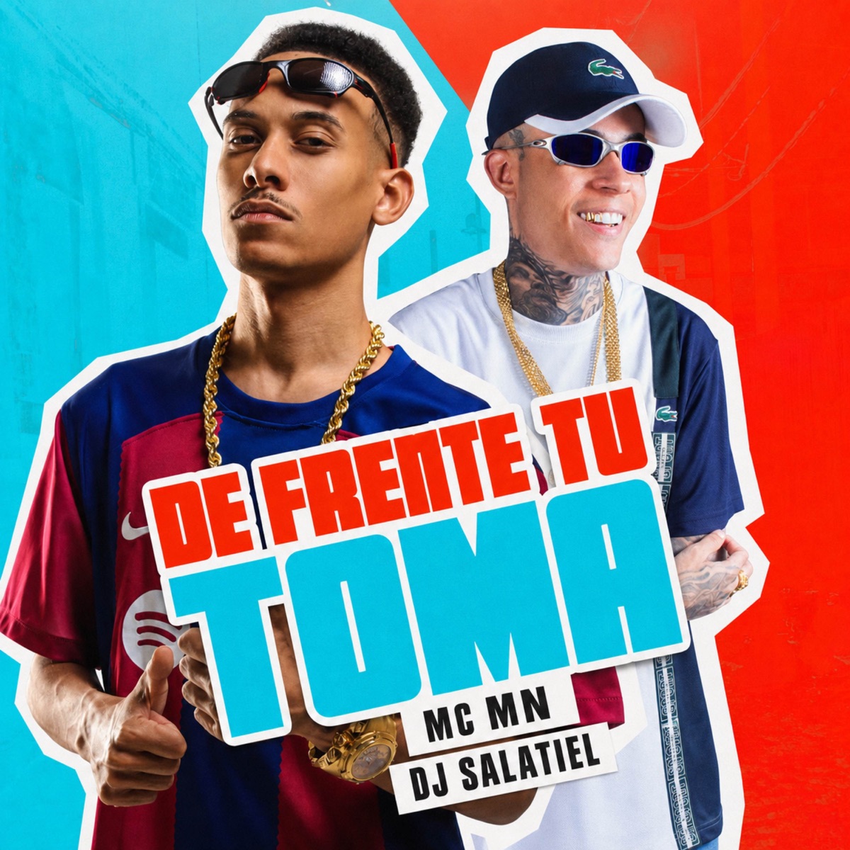 De Frente Tu Toma - Single by Dj Salatiel & MC Mn album cover