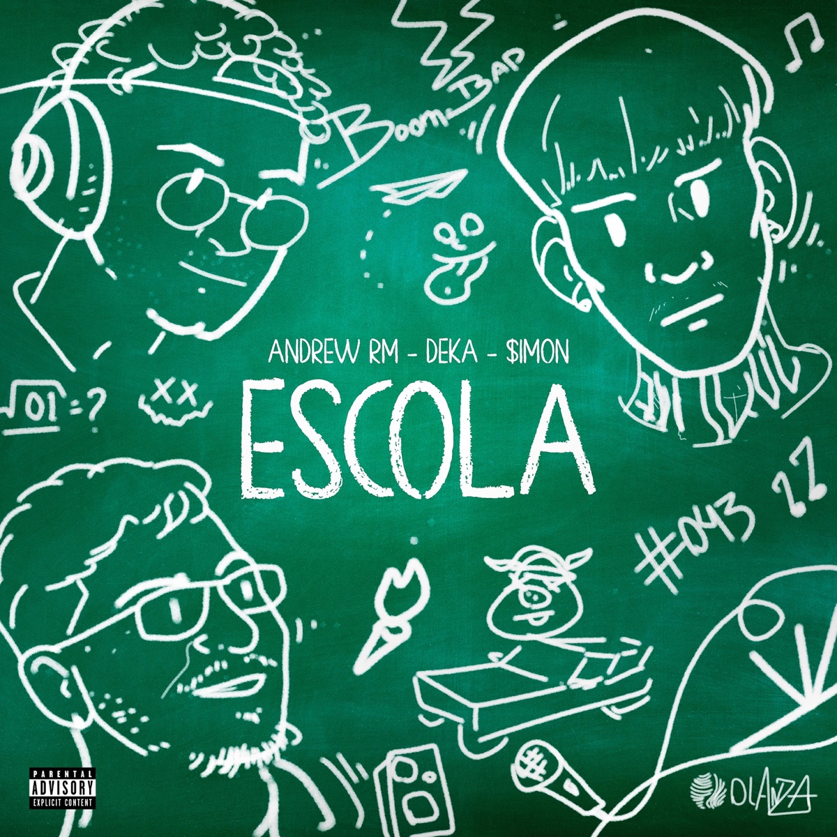 ESCOLA (feat. Deka & $iMON) - Single by Olanza & Andrew RM album cover