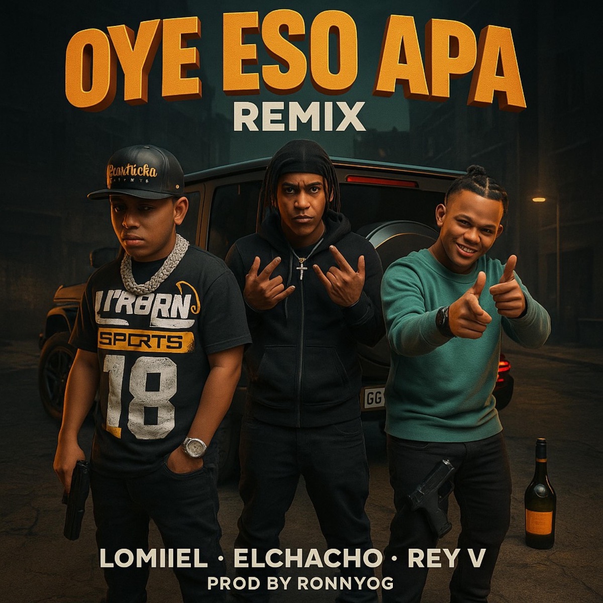 OYE ESO APAH LOMIIIEL (feat. Rey V) - Single by El chacho oficial album cover
