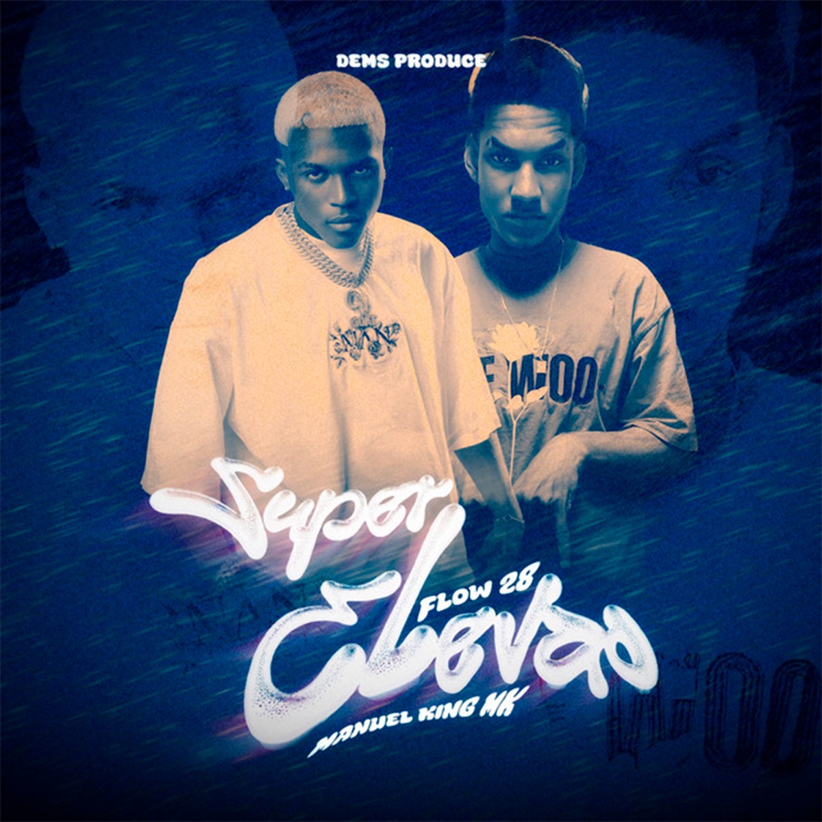 Super Elevao - Single by Flow 28, Manuel King MK & DEMS PRODUCE album cover