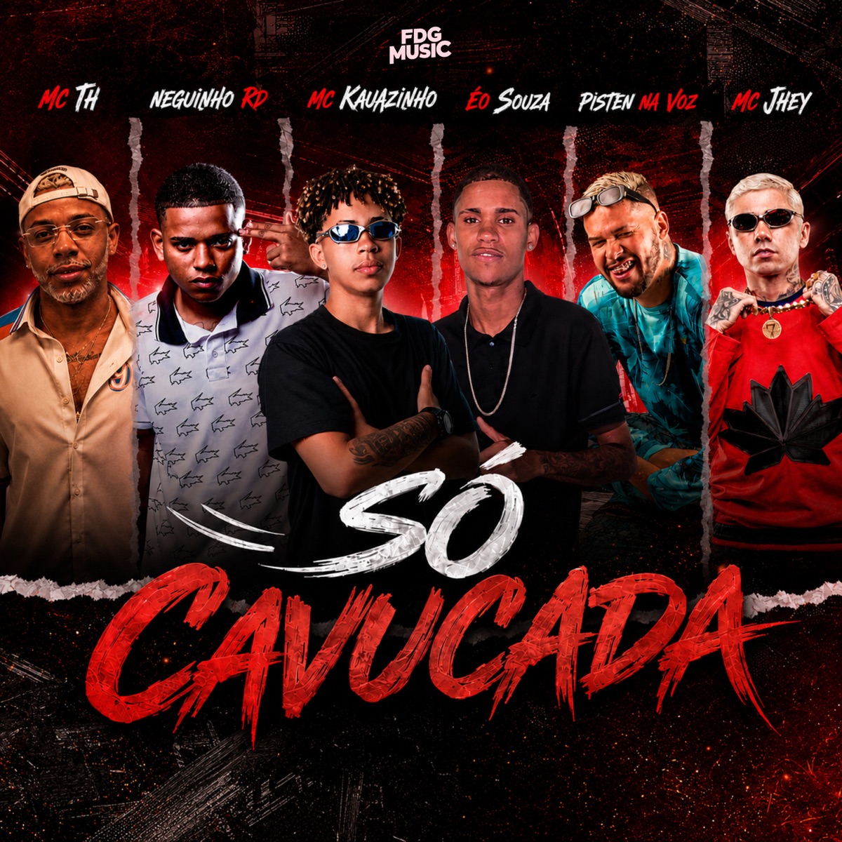 Só Cavucada (feat. Éo Souza, Neguinho Rd & PistenNaVoz) - Single by Mc Jhey, MC TH & Mc Kauazinho album cover