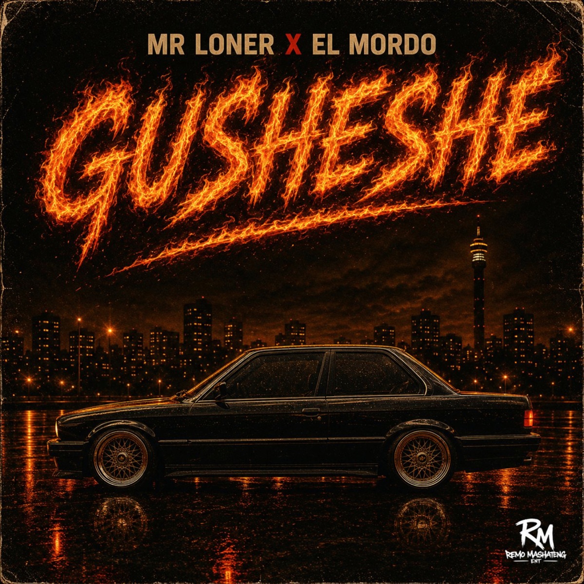 Gusheshe - Single by Mr Loner & El Mordo album cover