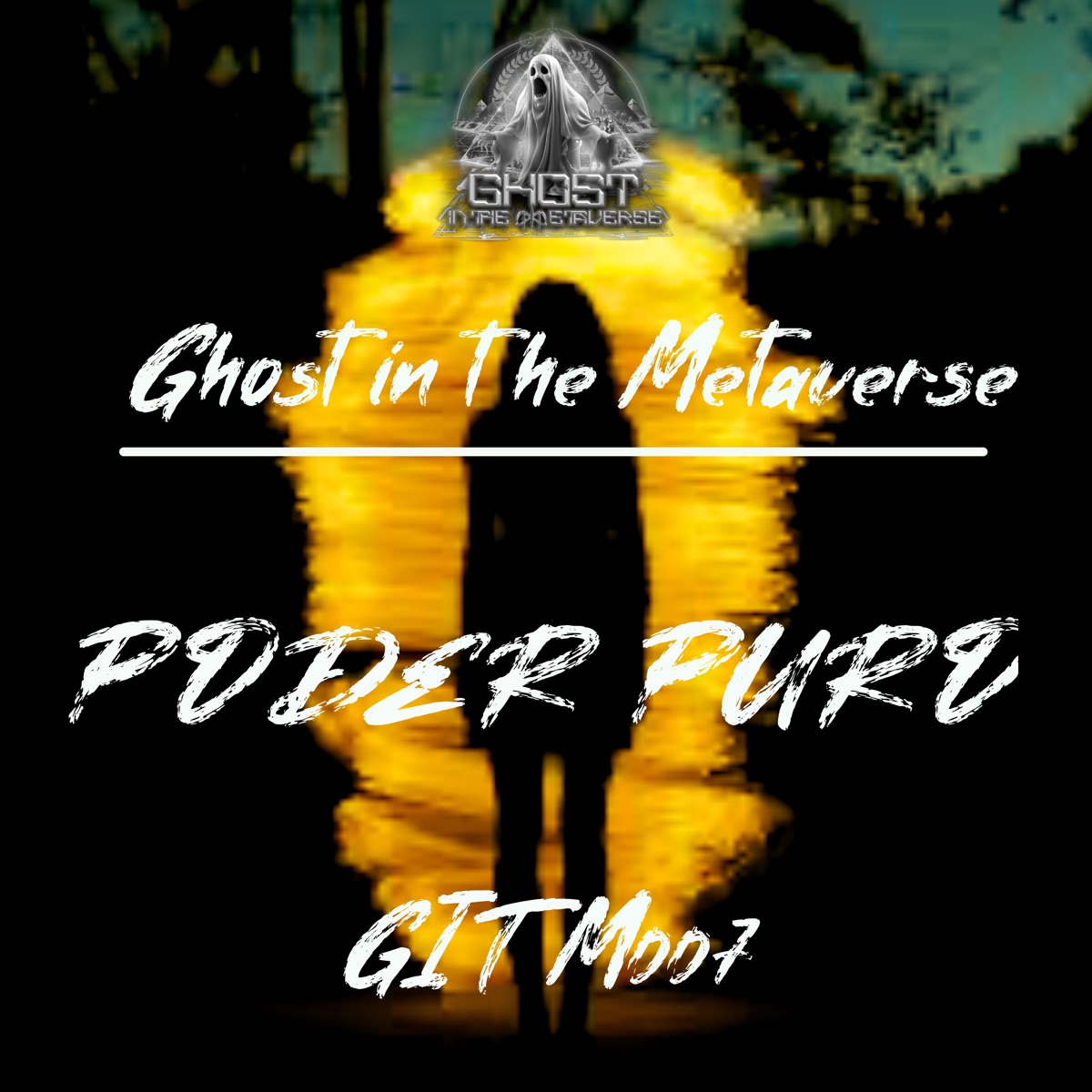 Poder Puro - Single by Ghost In The Metaverse album cover