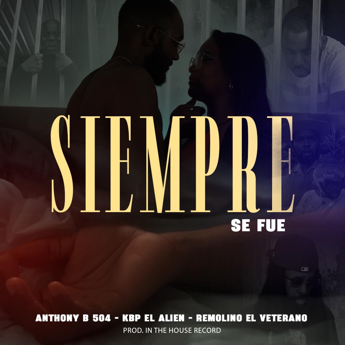 Siempre se fue (feat. Kbp & Remolinohn) - Single by anthony b 504 album cover