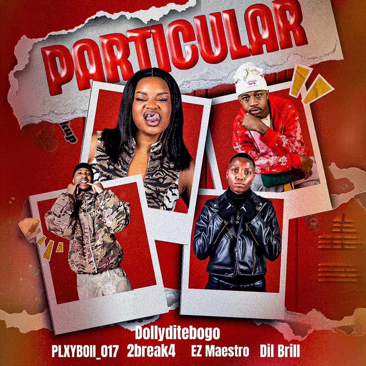 Particular (feat. DIL Brill) - Single by PLXYBOII_017, Dolly Ditebogo, 2Break4 & Ez Maestro album cover