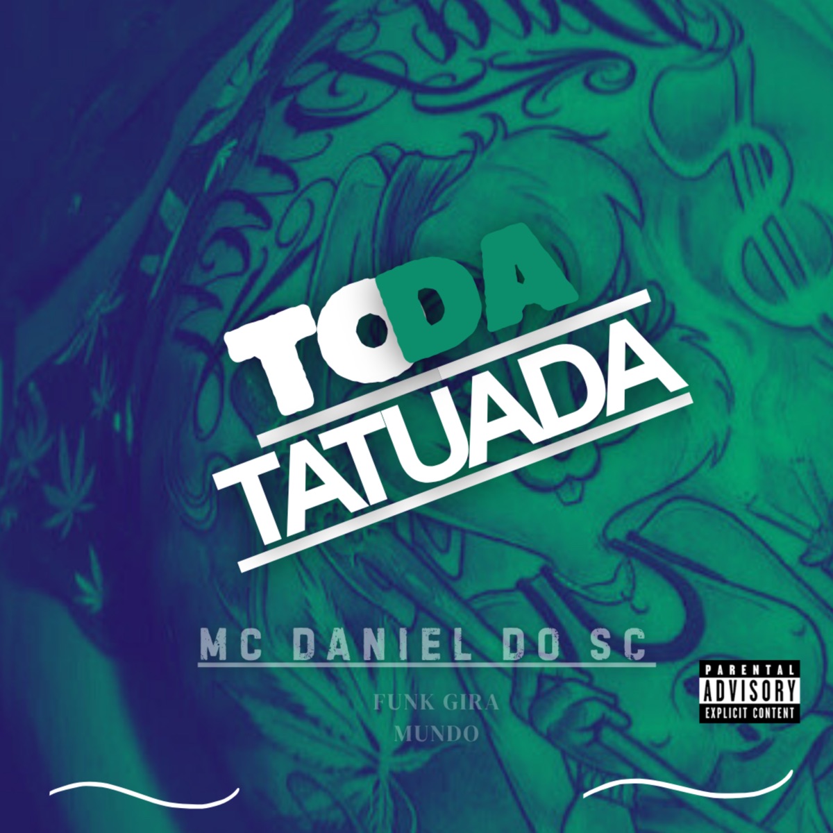 Toda Tatuada - Single by Mc Daniel do SC album cover