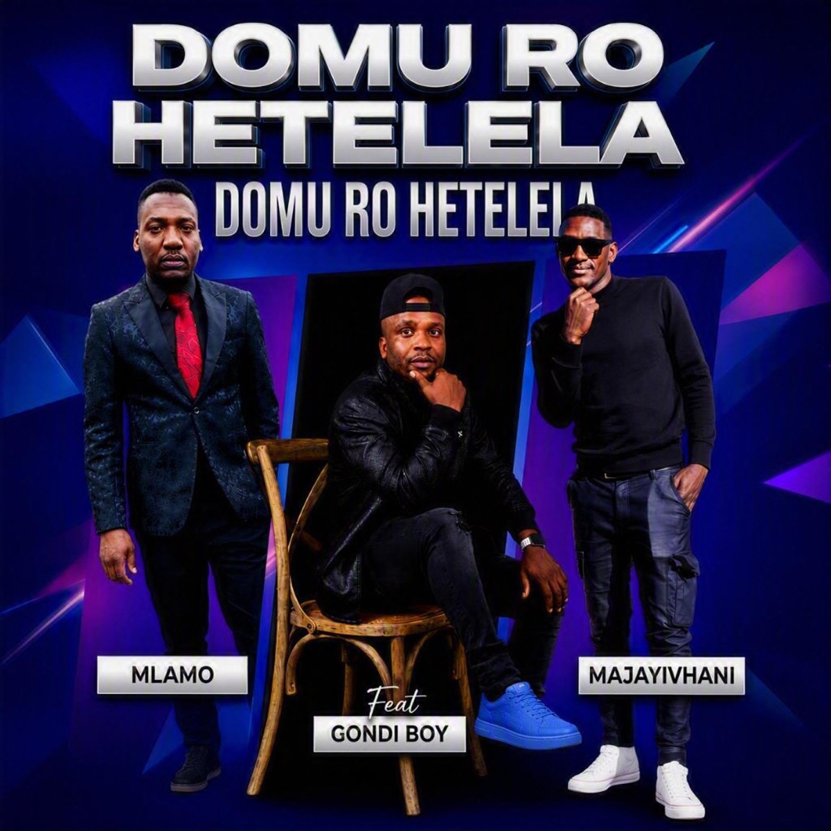 DOMU RO HETELELA (feat. Majayivhani & Gondi Boy) - Single by Mlamo album cover