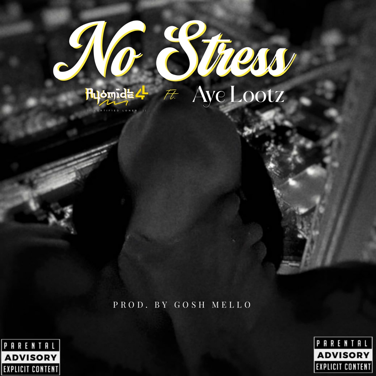 No Stress (feat. Aye Lootz) - Single by Ayomide4L album cover