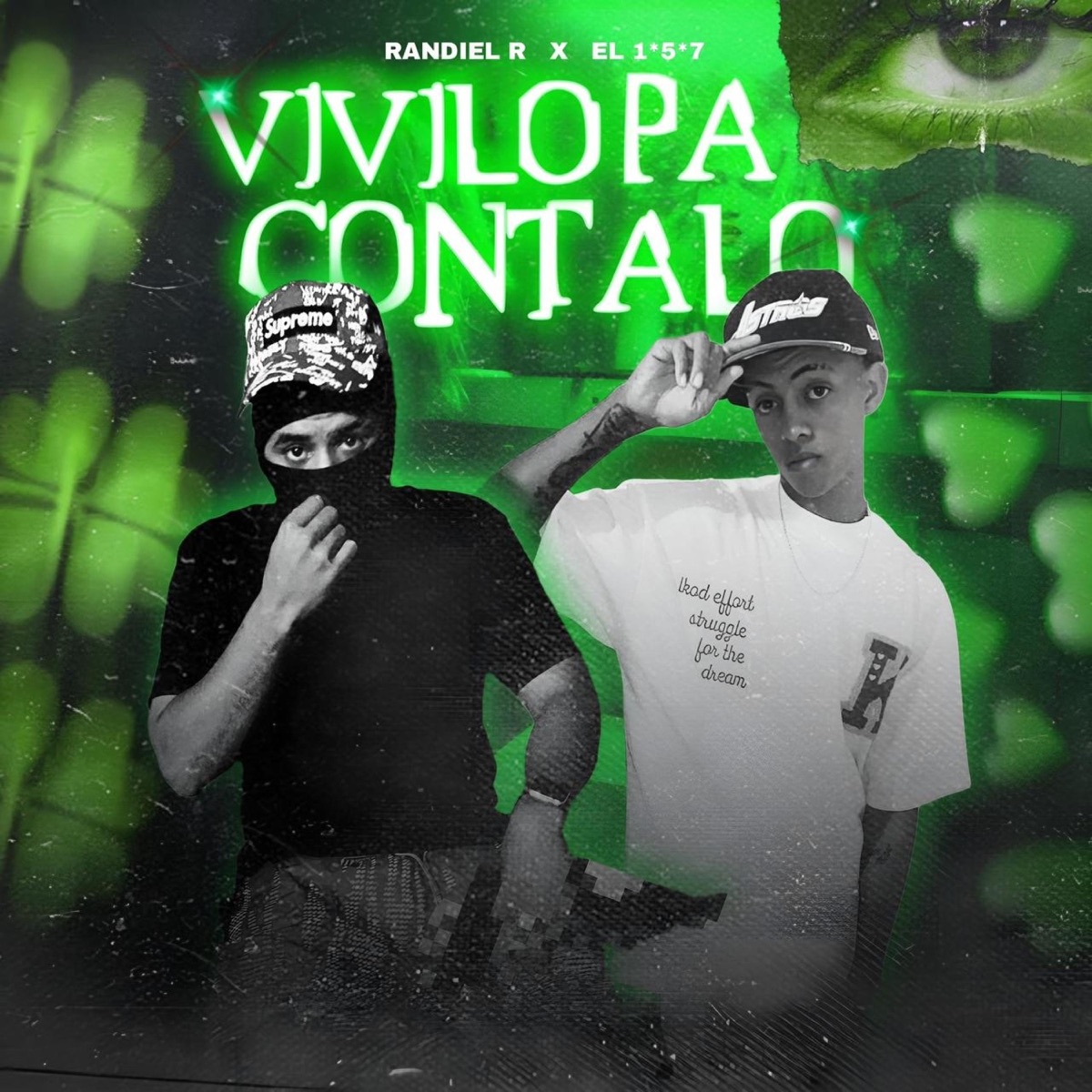 Randiel R x El 1 5 7 - Vivilo Pa' Contalo - Single by Randiel R album cover