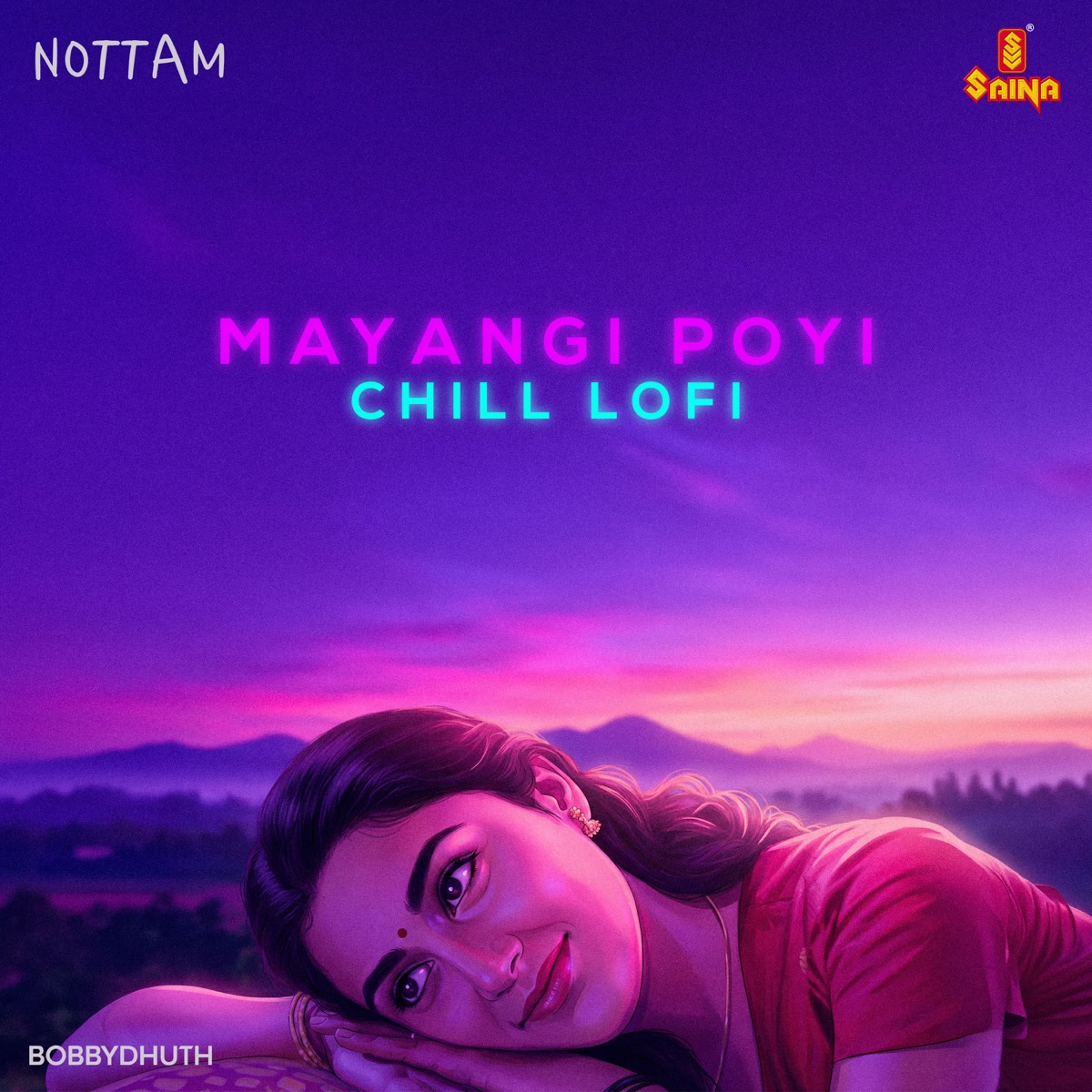 Mayangi Poyi - Chill Lofi (From "Nottam") - Single by Bobbydhuth, M. Jayachandran, K.S. Chithra, Kaithapram & SMXI album cover