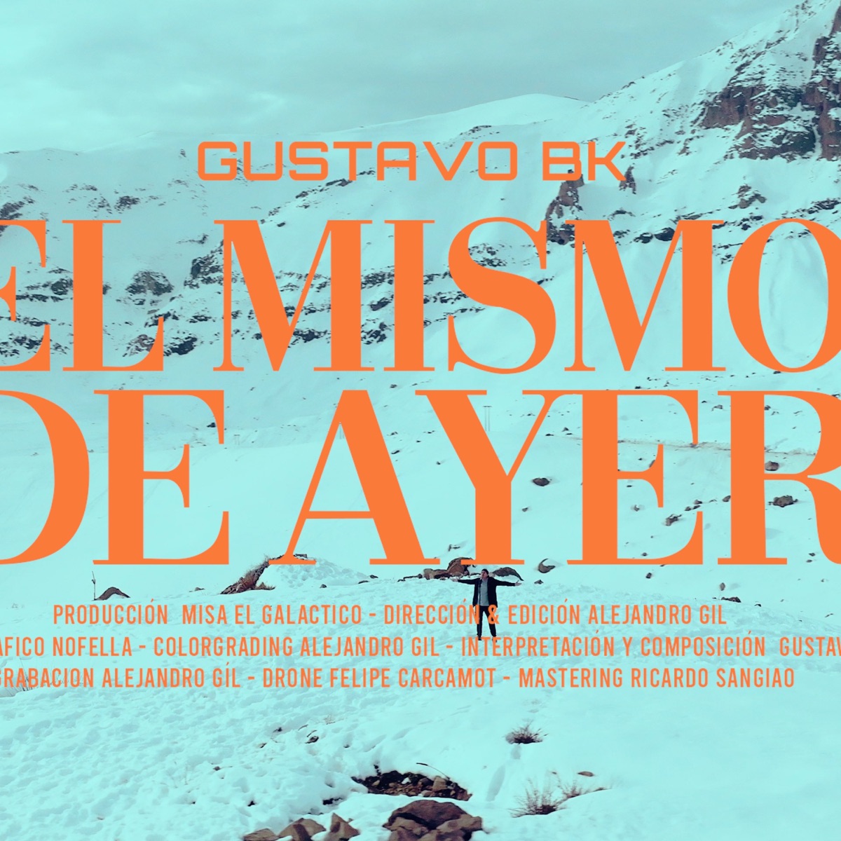 El Mismo de Ayer - Single by Gustavo Bk album cover