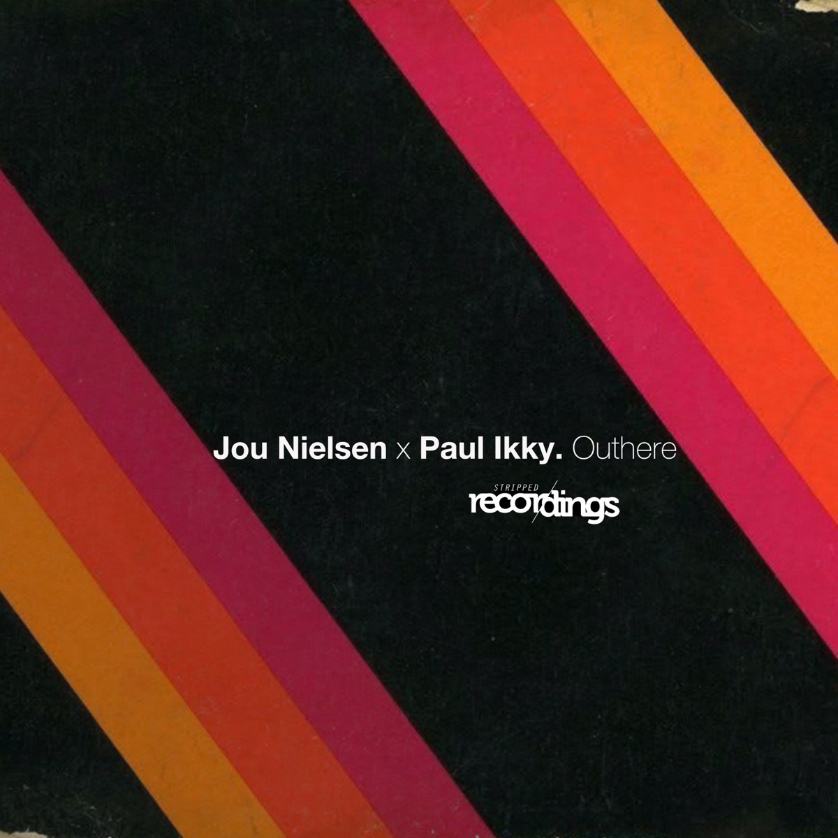 Outhere - Single by Jou Nielsen & Paul Ikky album cover