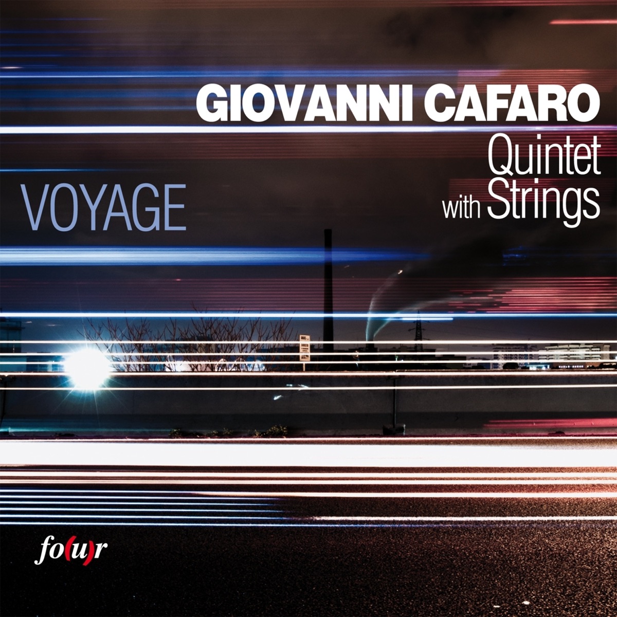 Voyage (feat. Francesco Palmitessa, Marco Contardi, Giuseppe Venezia & Giovanni Scasciamacchia) by Giovanni Cafaro Quintet with Strings album cover