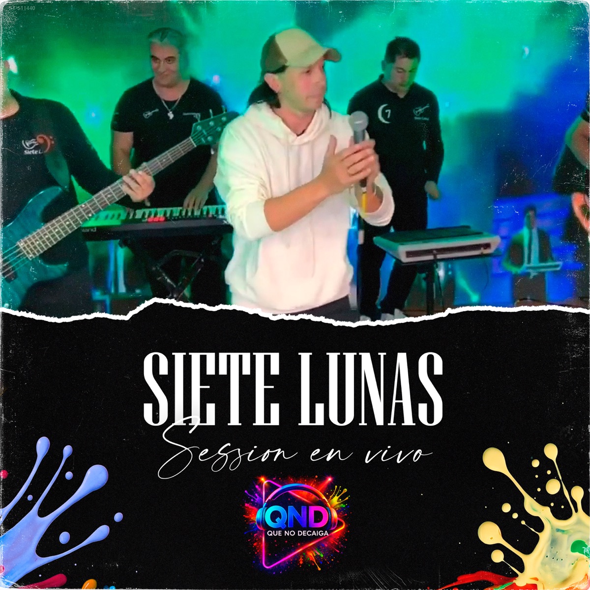 Siete Lunas: Sesión En Vivo by Que No Decaiga & Siete Lunas album cover