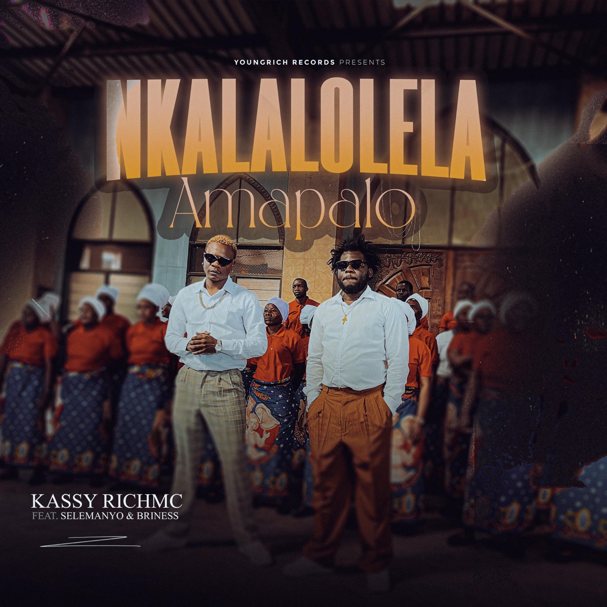 Nkalalolelafye Amapalo (feat. Selemanyo) - Single by Kassy YoungRichmc album cover