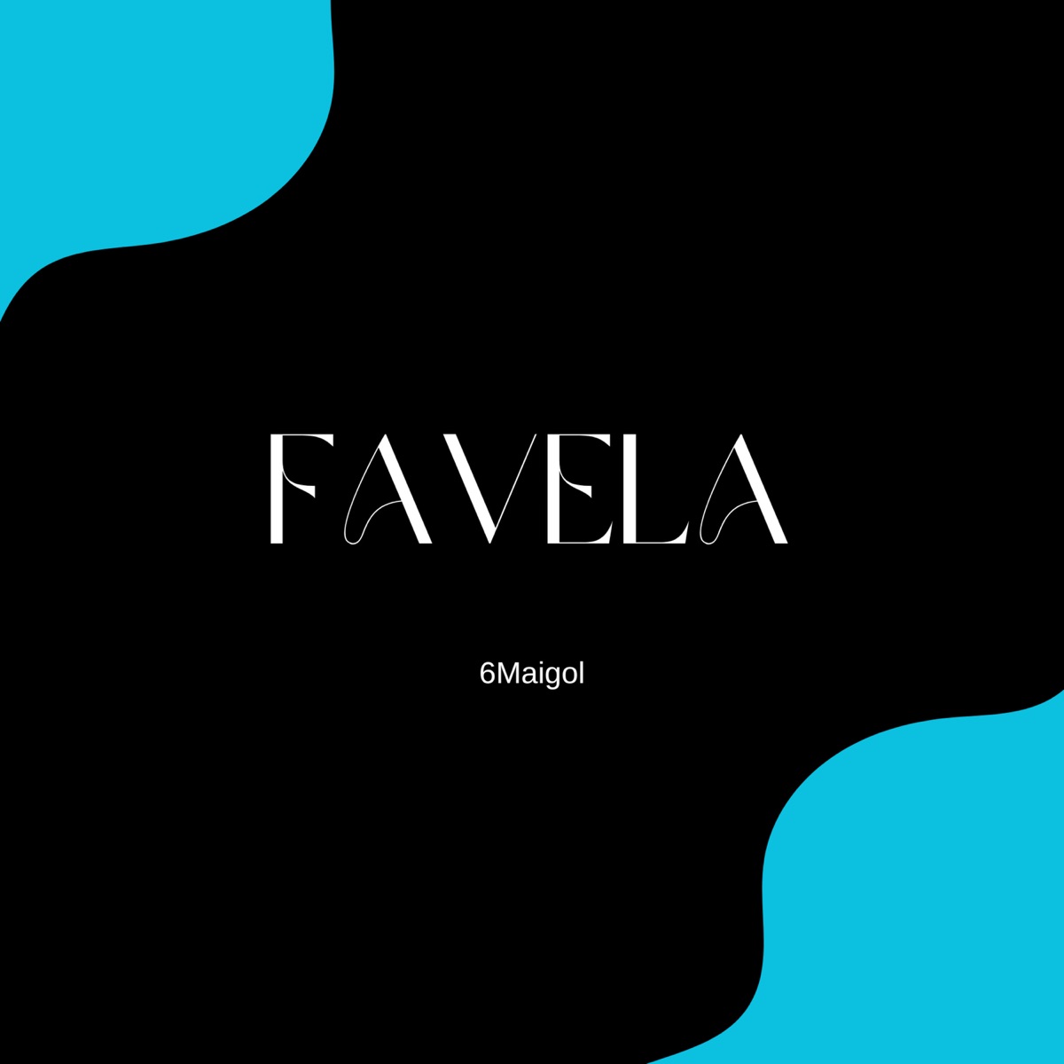 Favela - Single by 6Maigol album cover
