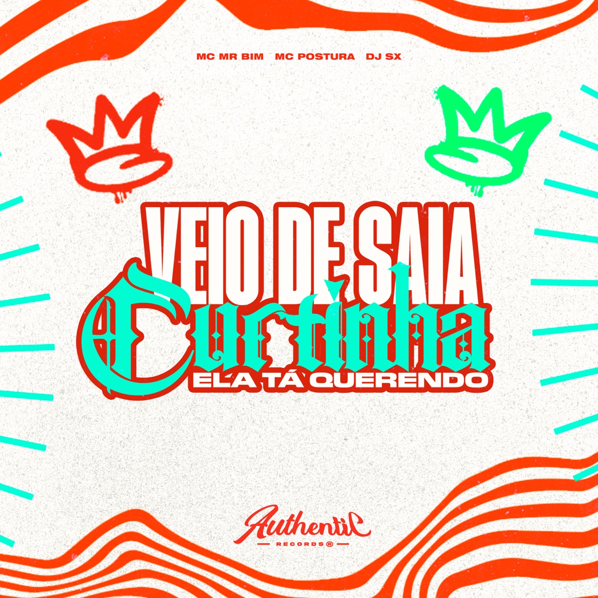 Veio de Saia Curtinha Ela Tá Querendo (feat. MC Mr Bim & Mc Postura) - Single by DJ SX album cover