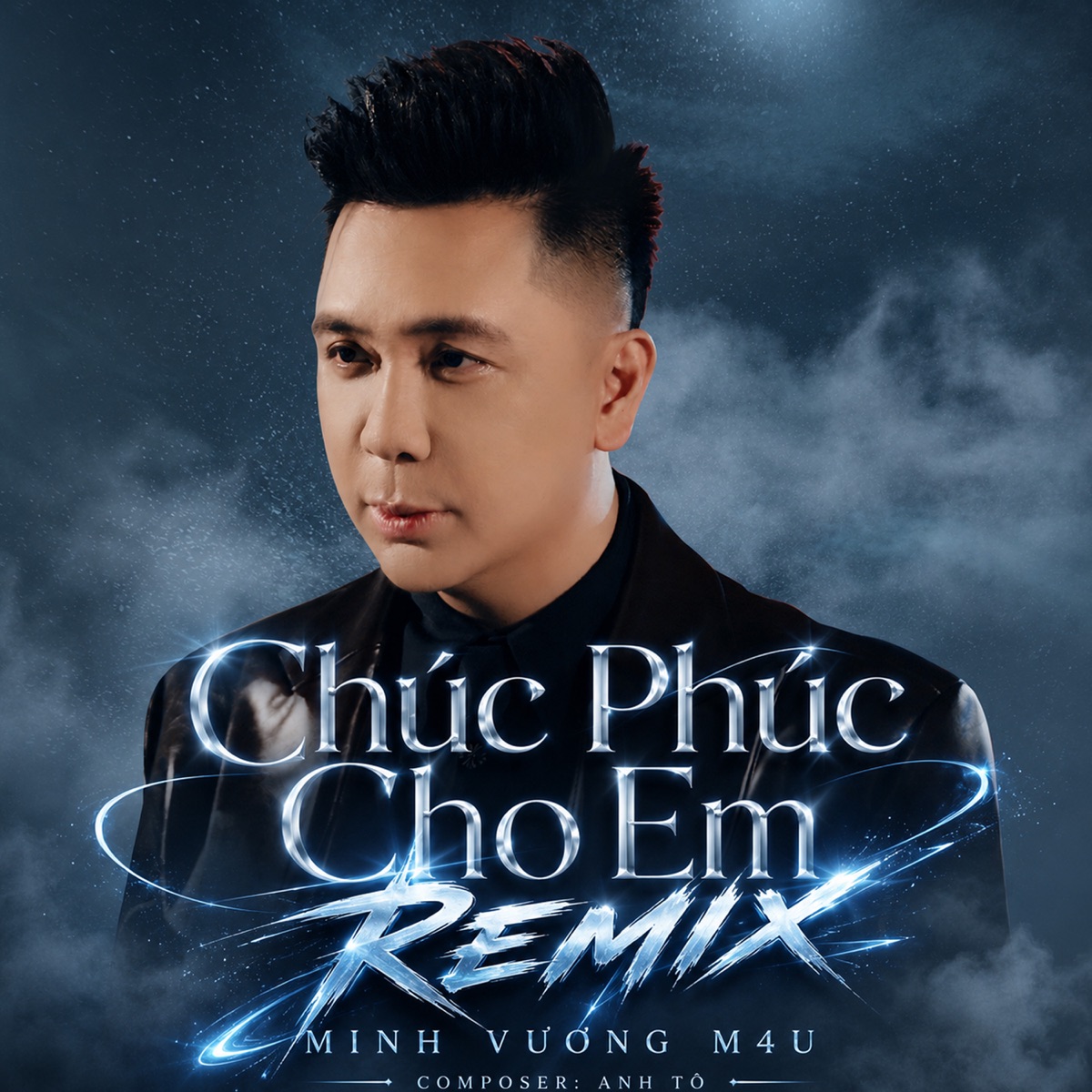 Chúc Phúc Cho Em (H2O Remix) - Single by Minh Vương M4U & H2O Remix album cover