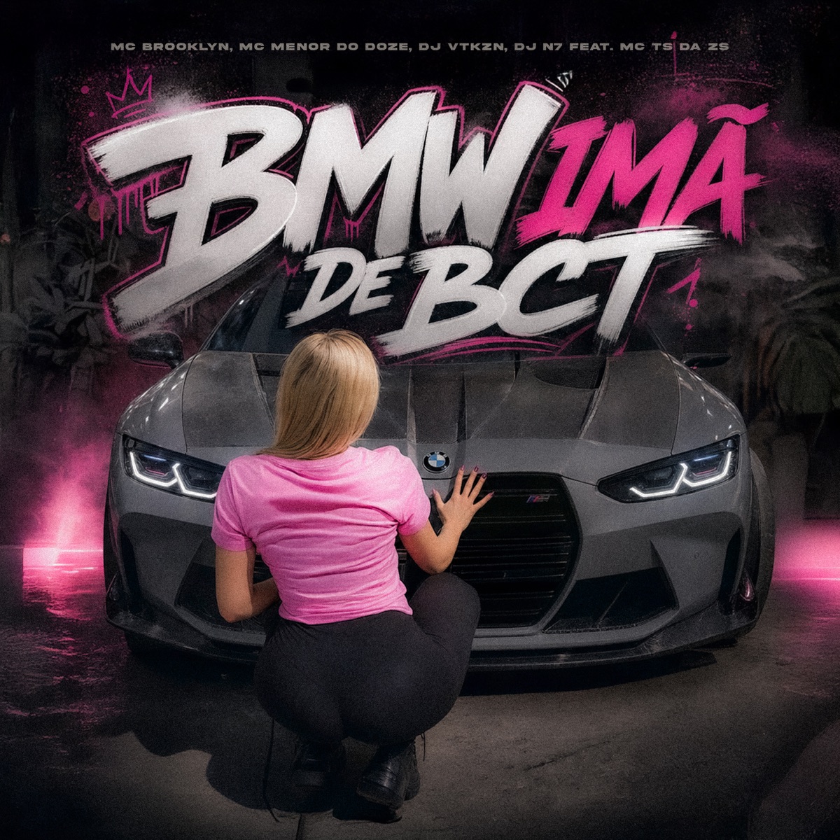 BMW IMÃ DE BCT (feat. MC TS da ZS) - Single by MC BROOKLYN, Mc Menor do Doze, DJ VTKZN & Dj N7 Original album cover
