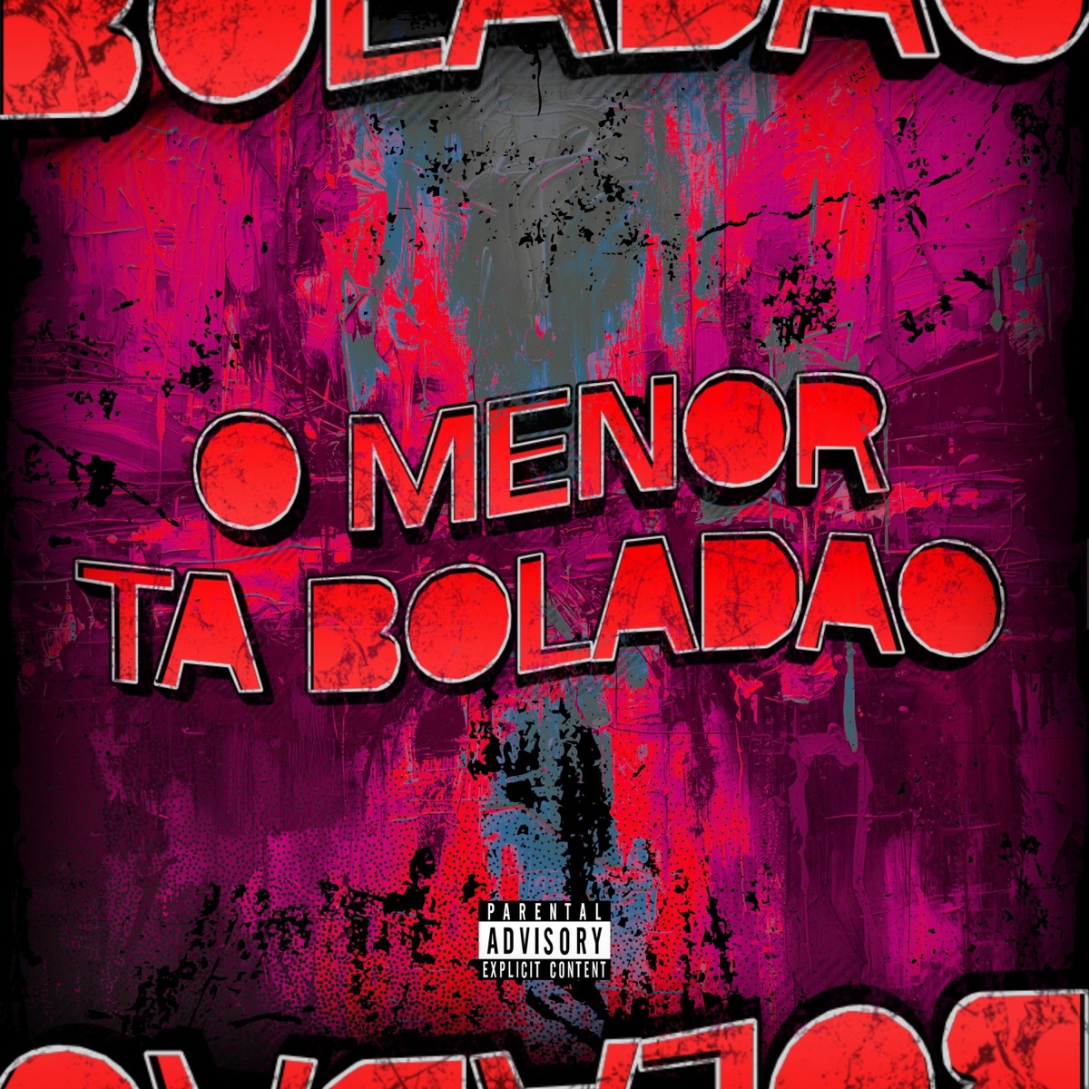 O MENOR TA BOLADÃO - Single by DJAY VMC & Mc Gw album cover