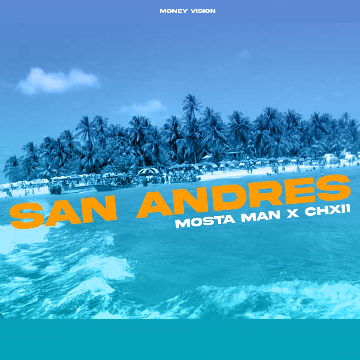 San Andrés - Single by Mosta Man & Ch12 album cover