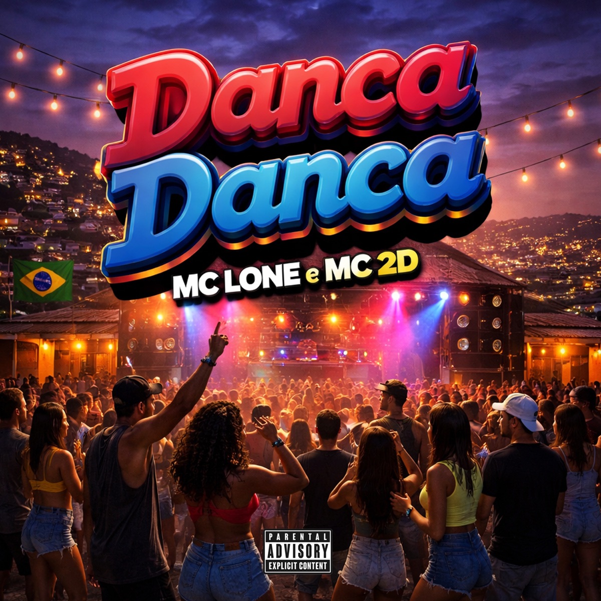Dança Dança - Single by MC LONE & MC 2D album cover