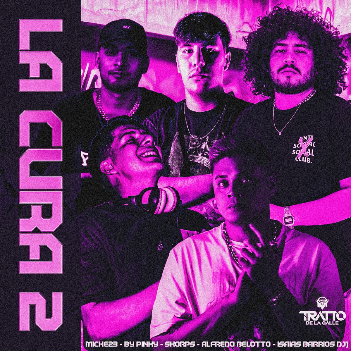La Cura 2 (feat. Skorps, Isaias Barrios DJ & Alfredo Belotto) - Single by Miche23, By Pinky & TRATTO DE LA CALLE album cover