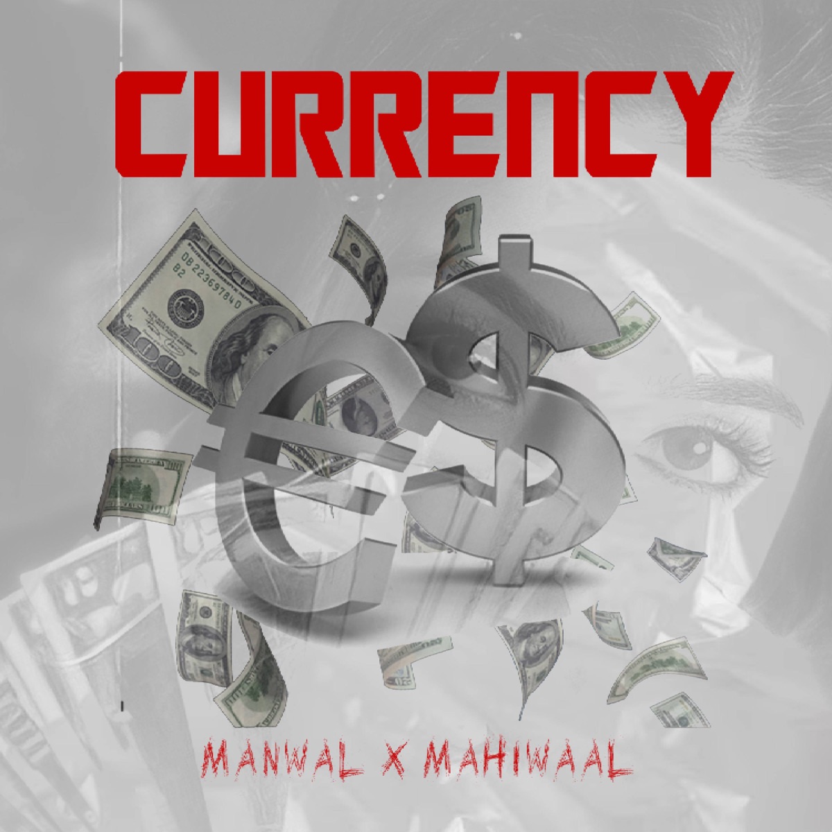 Currency - Single by Manwal & Mahiwaal album cover