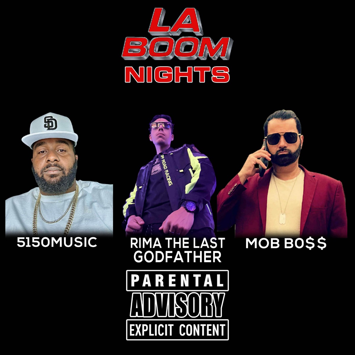 La Boom Nights (feat. 5150Music & Rima The Last GodFather) - Single by MOB B0$$ album cover