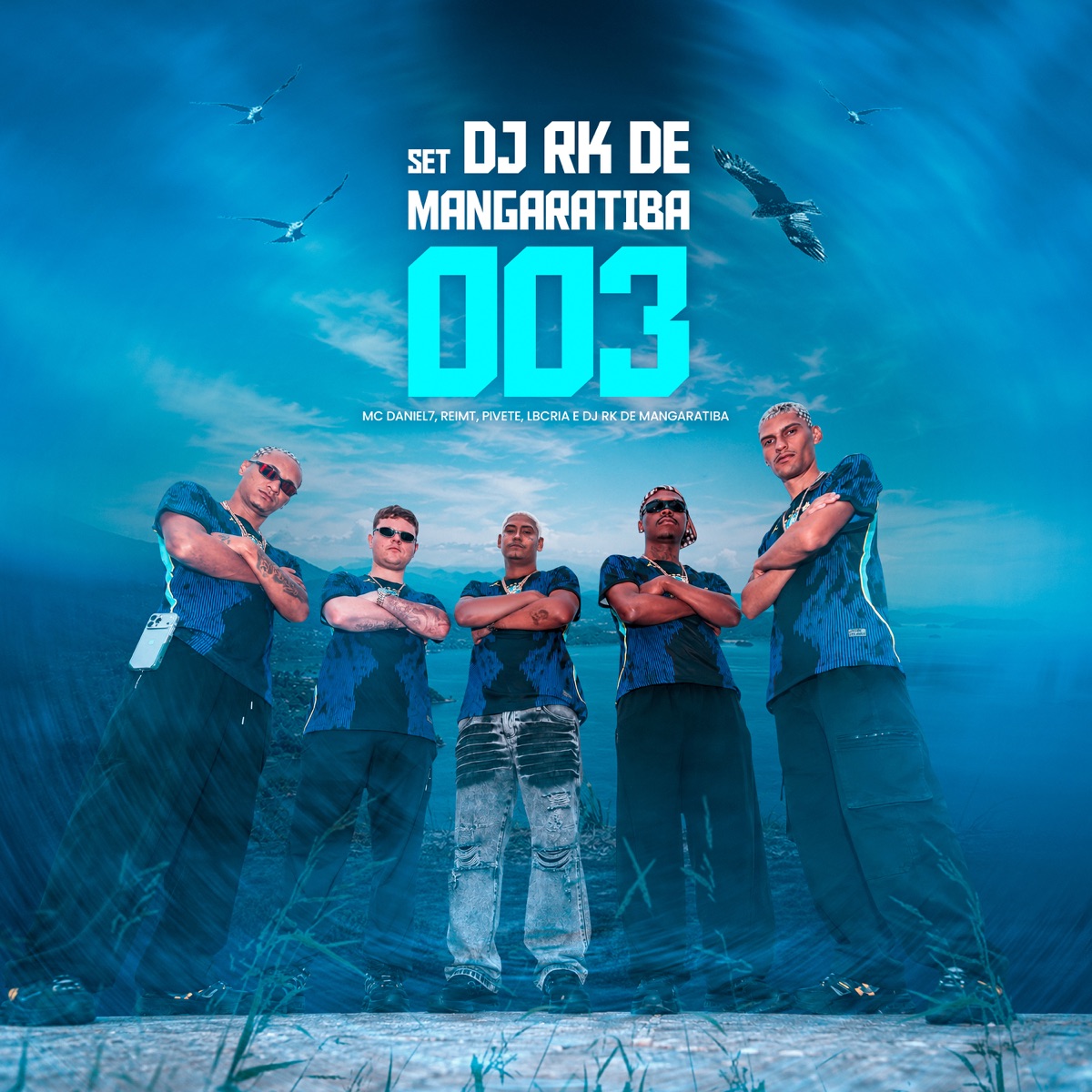 Set Dj Rk de Mangaratiba 003 - Single by DJ RK DE MANGARATIBA, Mc Daniel7, Rei Mt, PIVETE & LBCRIA album cover