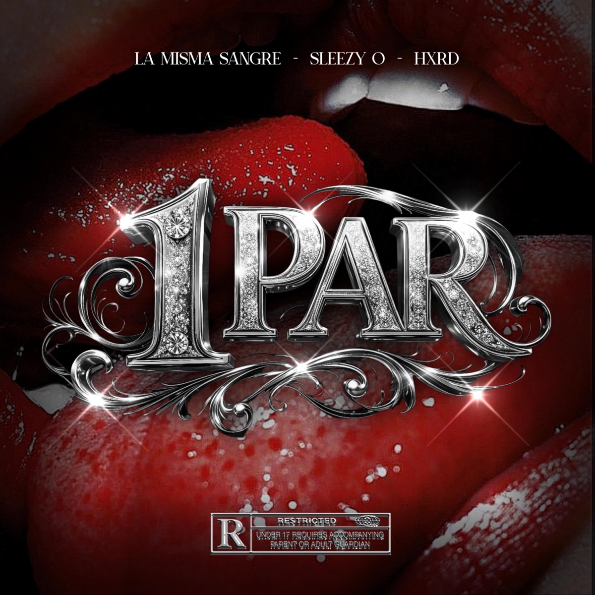 1 Par - Single by La Misma Sangre, Sleezy O & Hxrd album cover