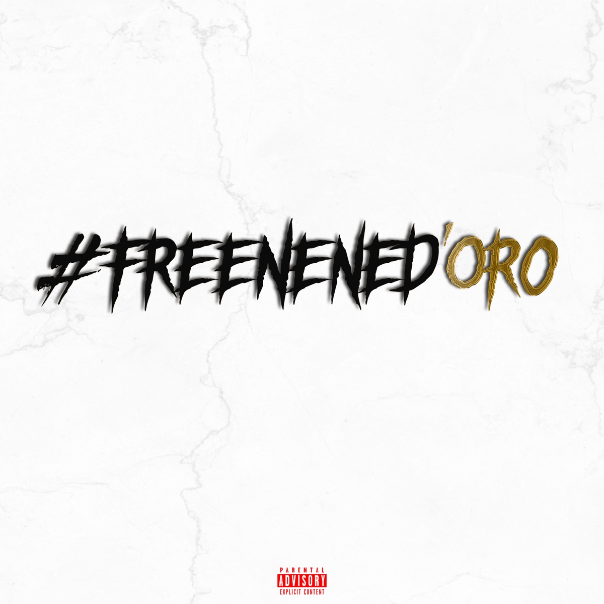 #FreeNeneD'Oro - Single by Tripin Kidd, L Diablo, Deego, AK M4RKO & KBK album cover