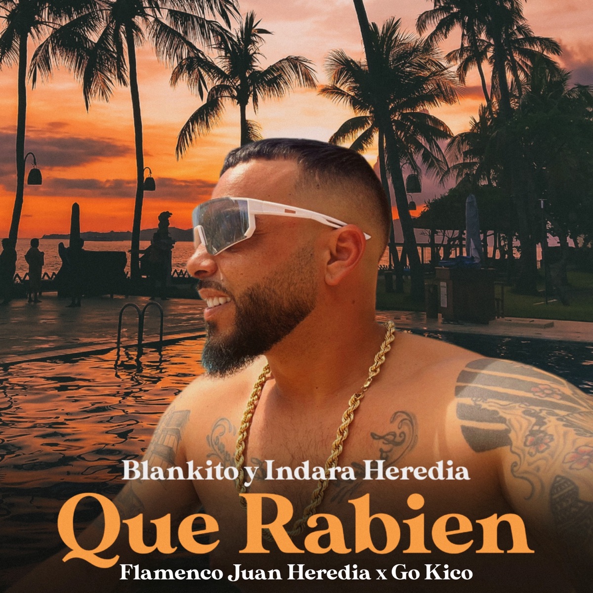 Que Rabien (feat. Go Kico) - Single by Flamenco Juan Heredia, Blankito & Indara Heredia album cover