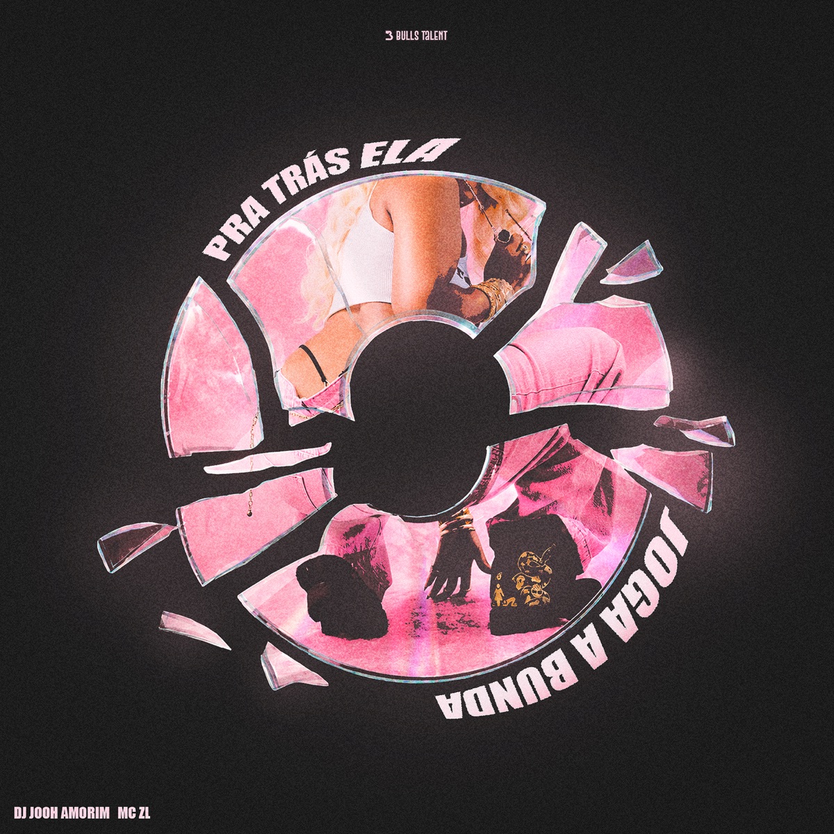 PRA TRÁS ELA JOGA A BUNDA - Single by DJ Jooh Amorim & Mc ZL album cover