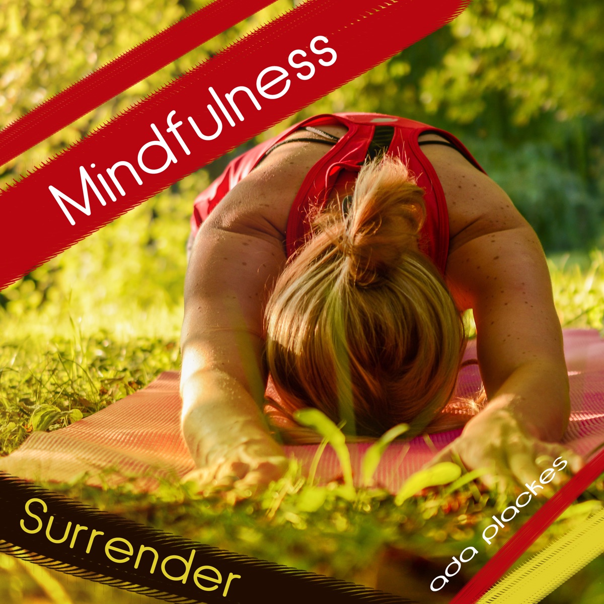 Mindfulness Surrender by Ada Plackes album cover