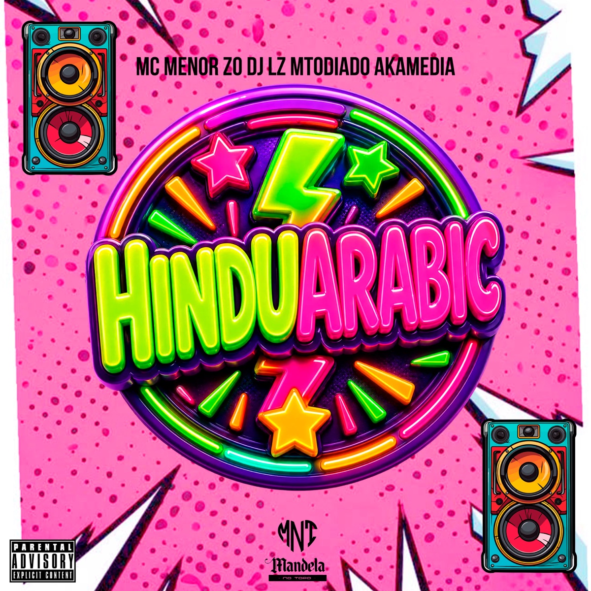 Hinduarabic - Single by AKAMEDIA, MC MENOR ZO & DJ LZ Mtodiado album cover