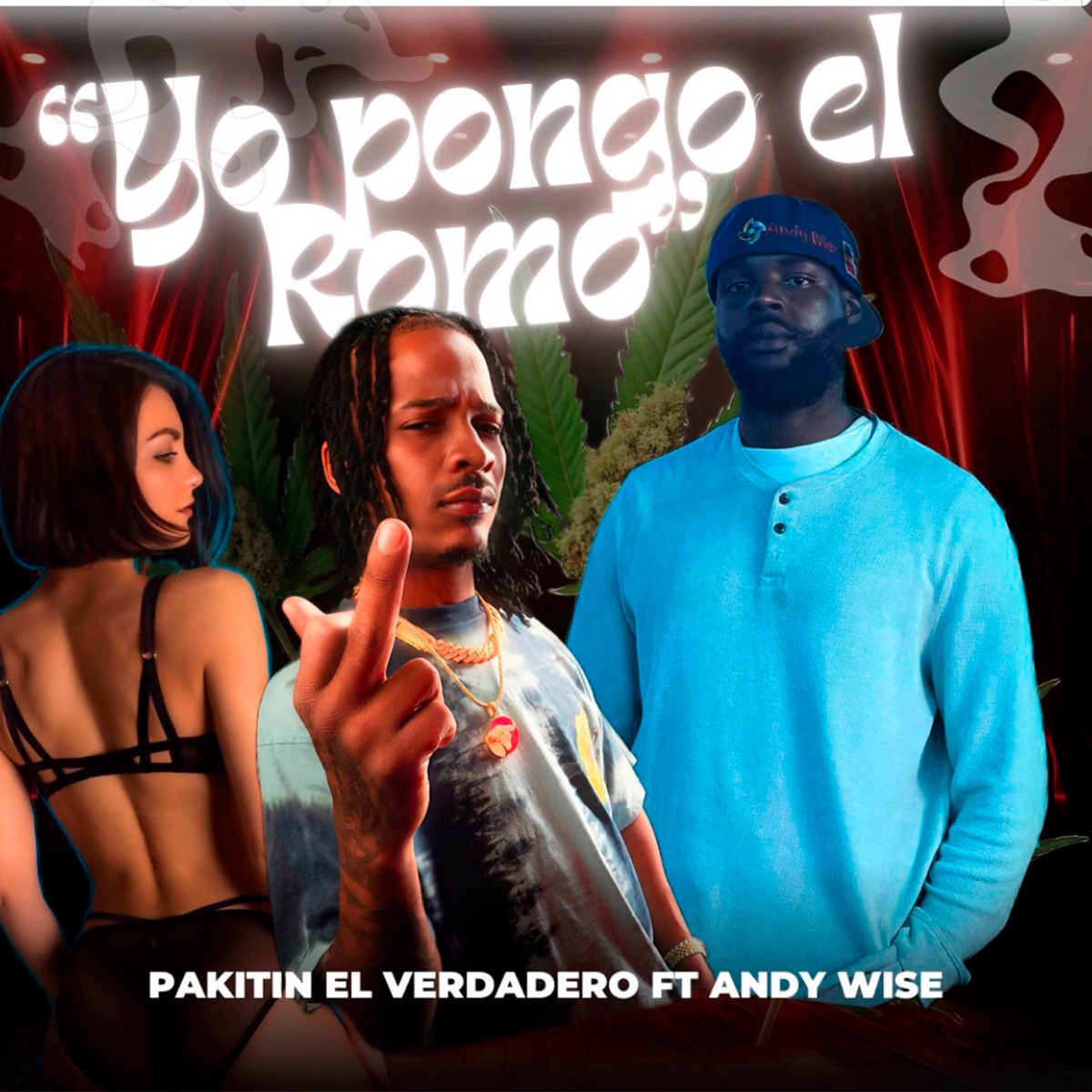 Yo Pongo El Romo - Single by Pakitin El Verdadero & Andy Wise album cover