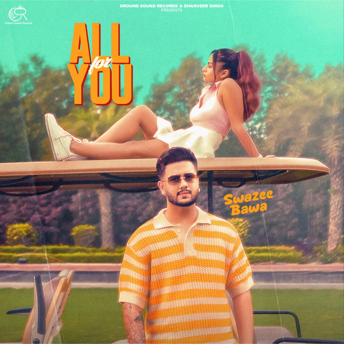 All For You - Single by SWAZEE BAWA album cover