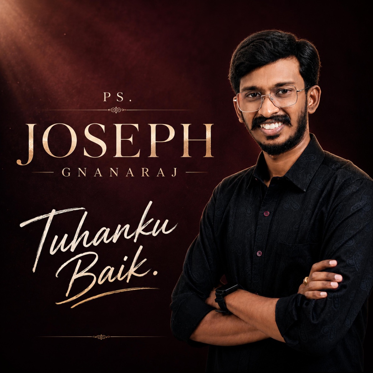 Tuhanku Baik - Single by Joseph Gnanaraj album cover