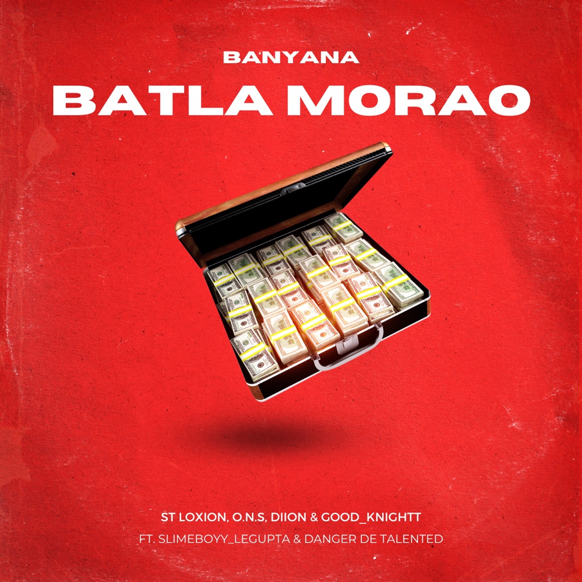 Banyana Batla Morao (feat. Slimeboyy_LeGupta & Danger De Talented) - Single by ST Loxion, Ons, Diion & Good_Knightt album cover