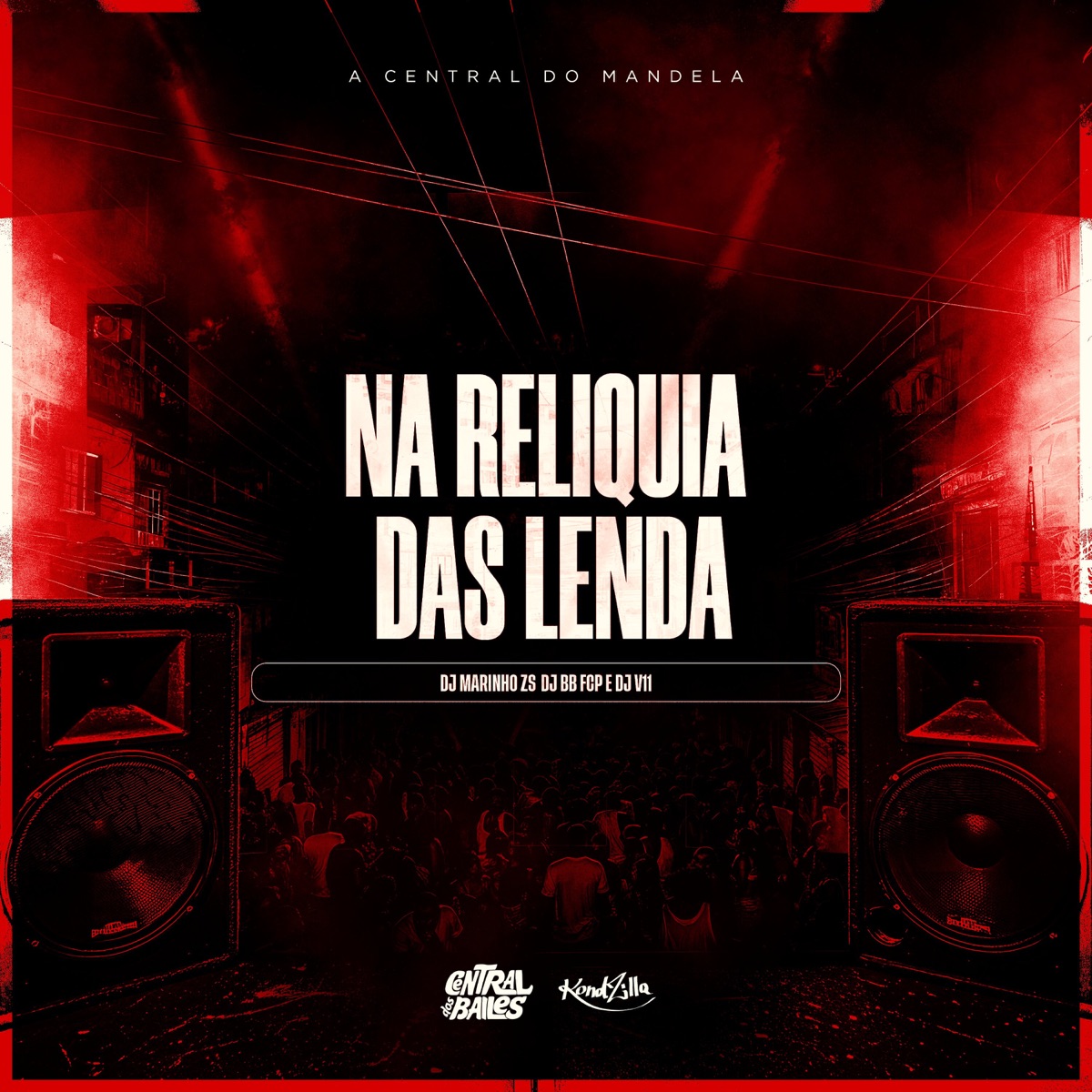 Na Relíquia das Lenda - Single by DJ Marinho ZS, DJ BB FCP & DJ V11 album cover