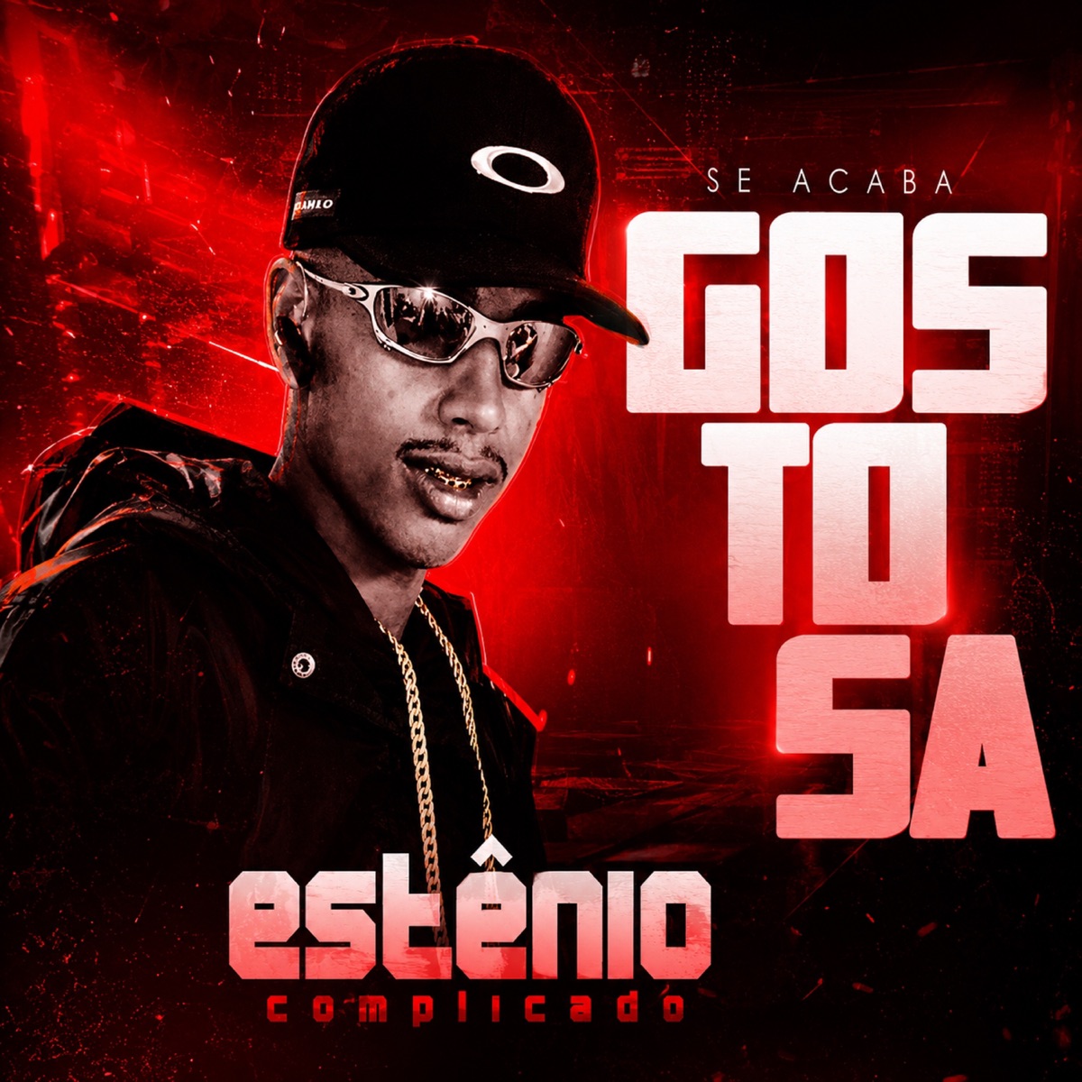 Se Acaba Gostosa - Single by Estênio Complicado & Edinho album cover