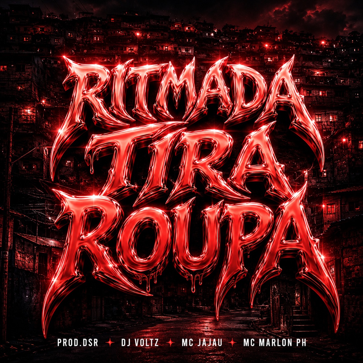 Ritmada Tira Roupa - Single by prod.dsr, DJ Voltz, Mc Jajau & MC Marlon PH album cover
