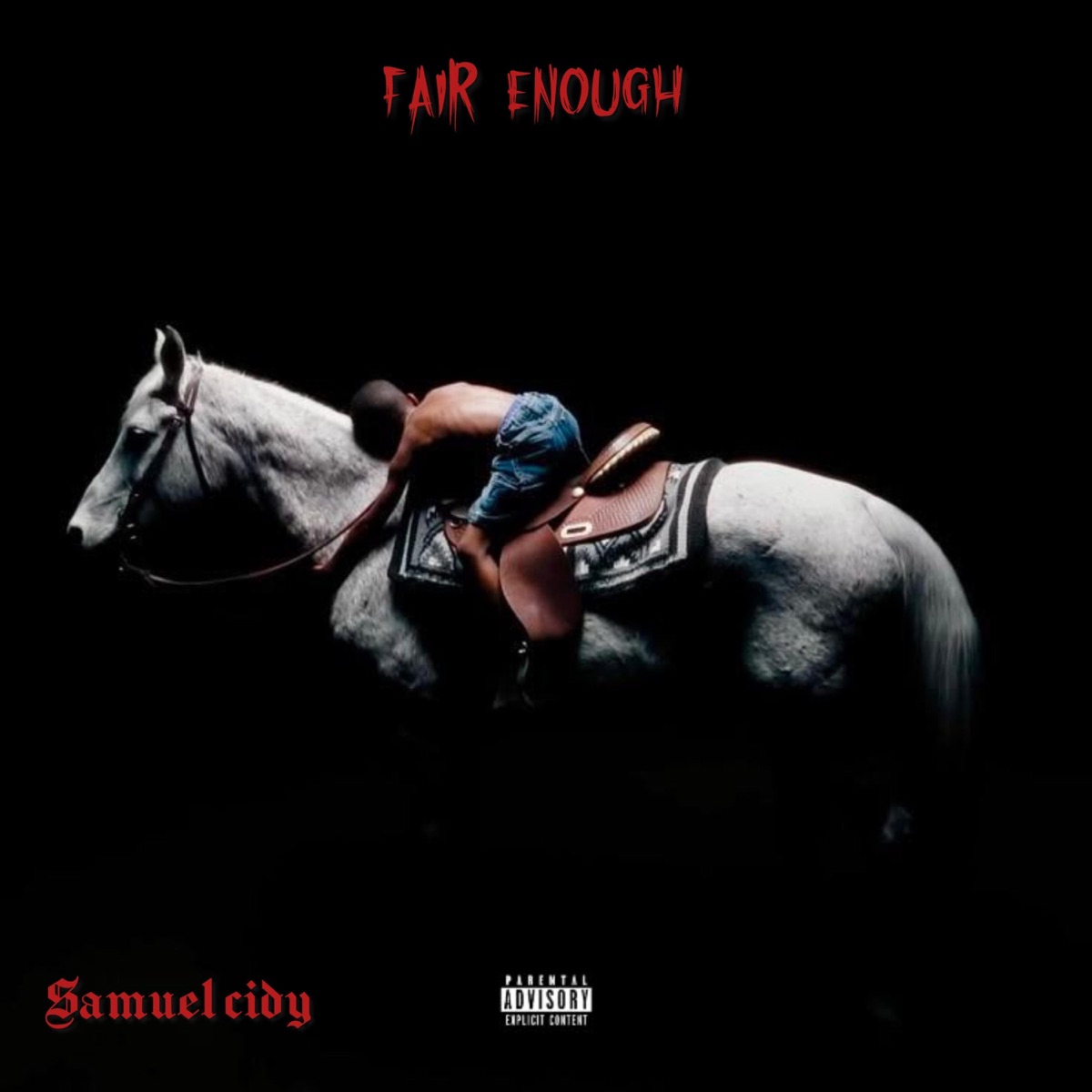 FAIR ENOUGH - Single by Samuel Cidy album cover
