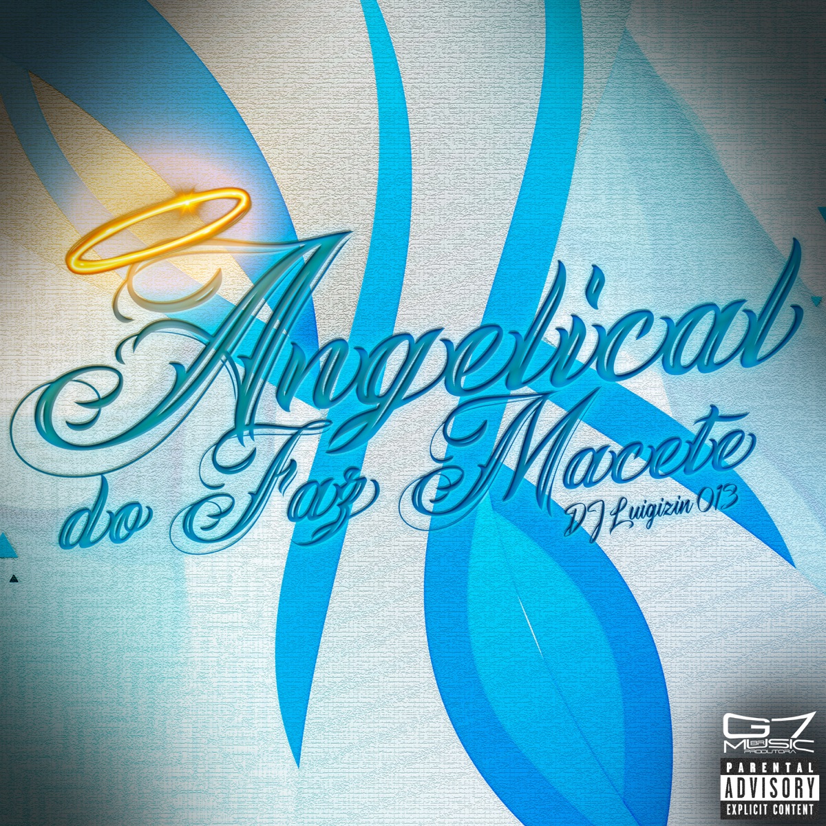 Angelical do Faz Macete (feat. Mc Magrinho) - Single by DJ Luigizin 013 album cover
