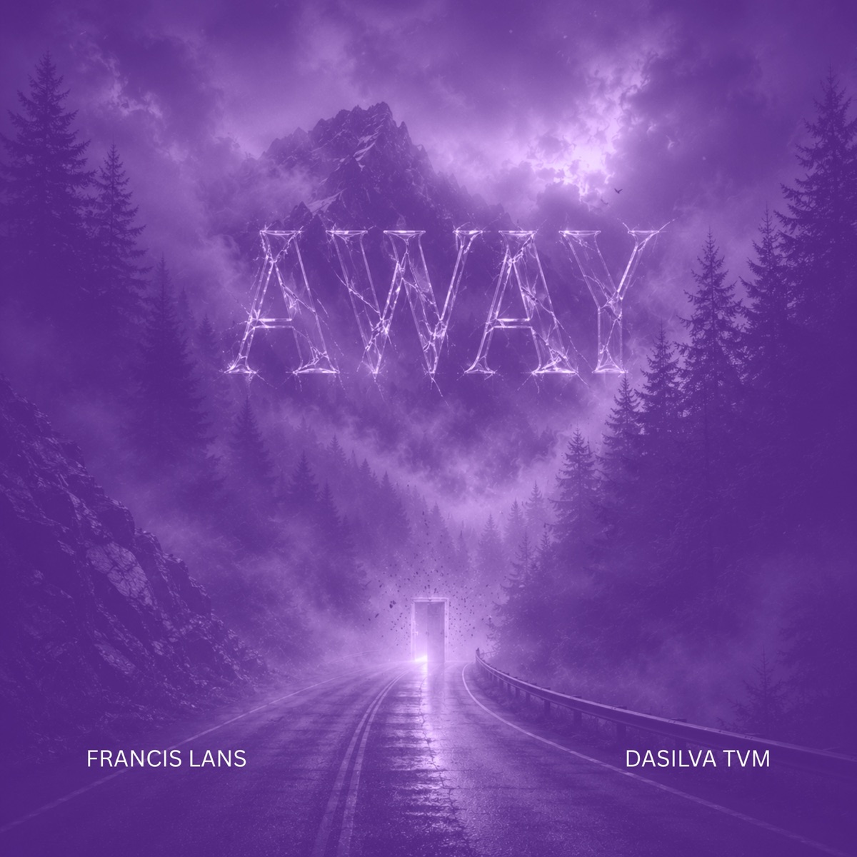 Away - Single by Francis Lans & Dasilva TVM album cover