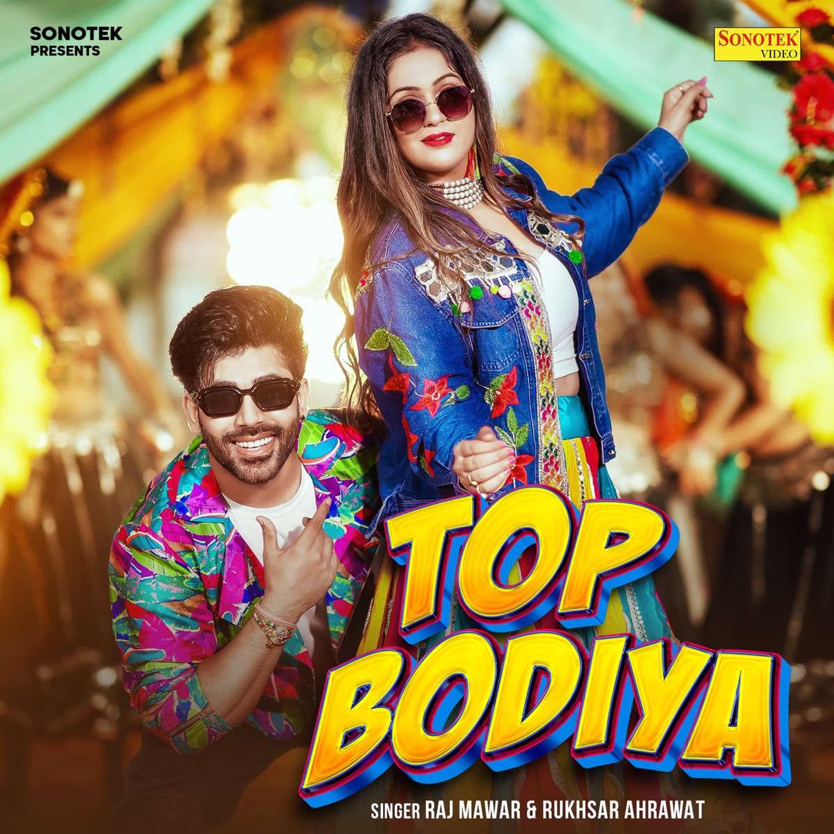 Top Bodiya (feat. Kavita Joshi & Vivek Raghav) - Single by Raj Mawar & Rukhsar Ahrawat album cover