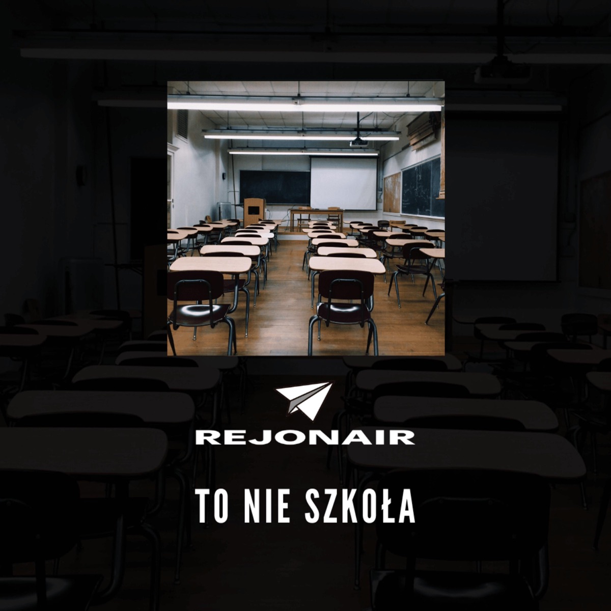 To nie szkoła (feat. Pszkowiak, PMO & Projekt Północ) - Single by REJONAIR album cover