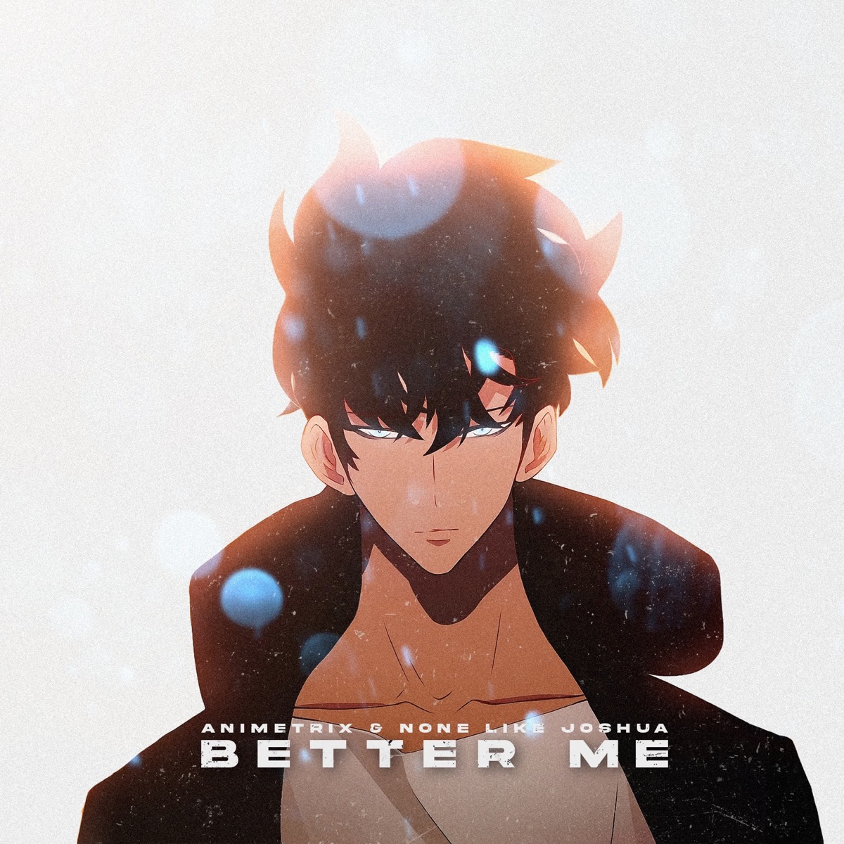Better Me (Solo Leveling) - Single by Animetrix & None Like Joshua album cover