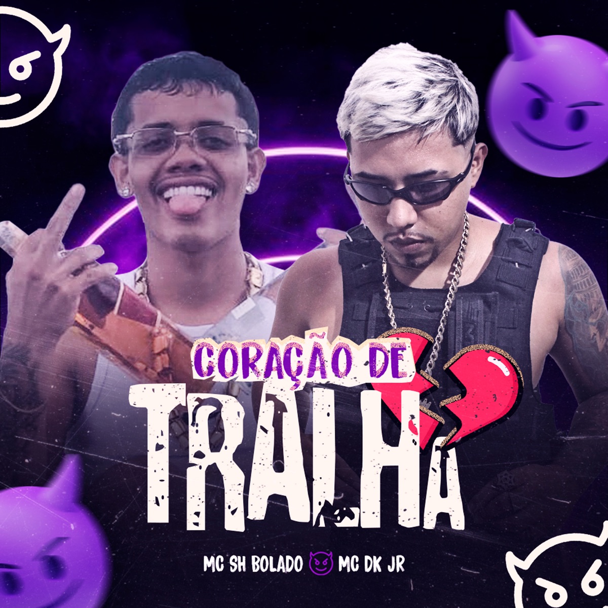 Coração de Tralha - Single by MC SH Bolado & Mc Dk Jr album cover